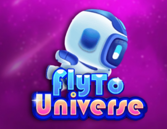 Fly To Universe